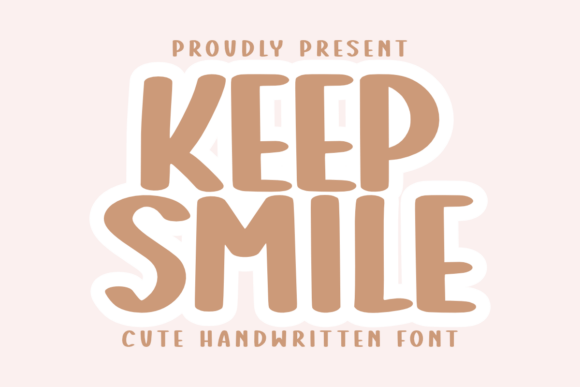 Keep Smile: The Handwritten Font That Warms Up Your Brand