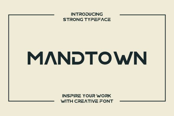Mandtown: A Bold Sans Serif for Branding