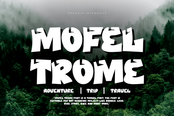 Mofel Trome: The Bold Travel Font for Crafters
